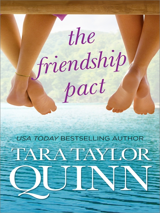 Title details for The Friendship Pact by Tara Taylor Quinn - Wait list